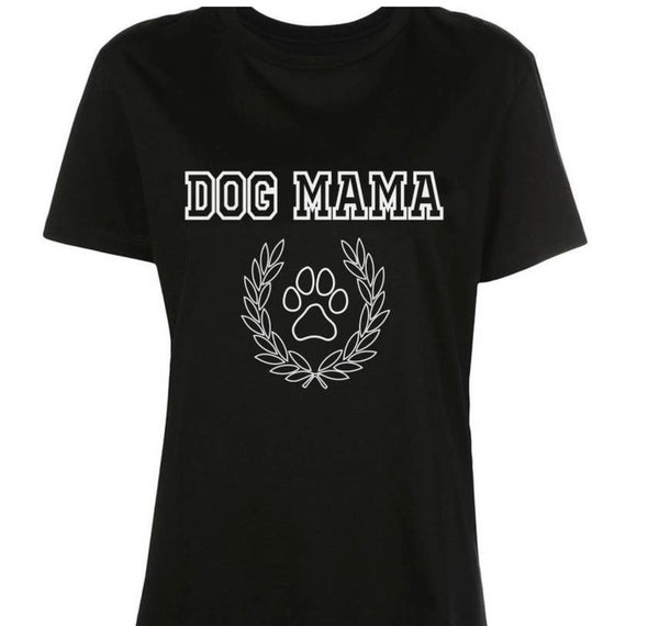 Dog Mama Tee Shirt